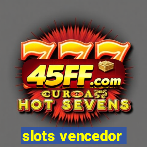 slots vencedor